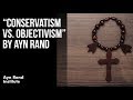 "Conservatism vs. Objectivism" by Ayn Rand