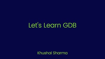 Lets Learn GDB (GNU Debugger)