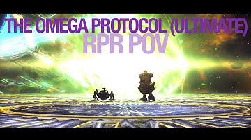 FFXIV TOP The Omega Protocol (Ultimate) CLEAR | REAPER RPR POV