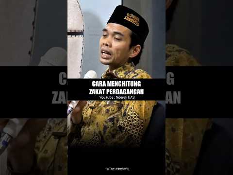 Cara Menghitung Zakat Perdagangan #ustadabdussomad #uas