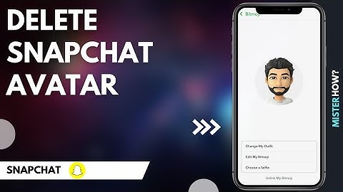 How To Delete Avatar From Snapchat (Quick & Easy)