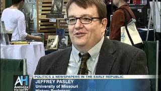 Historian Jeffrey Pasley on Fox News & Partisan Press in American History