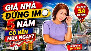 Housing prices in 5A Soc Trang urban area have been stagnant for 5 years - is now the right time ...