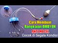 Cara membuat Rangkaian pancing Ombyok || Anti Mocel