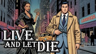 📖 Live and Let Die Book Review (Visualized) | The follow up I learned to appreciate