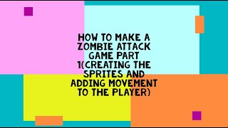 Zombie attack on Scratch part 1(adding the sprites, adding movement to the player) screenshot 1