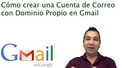Cómo Crear (Configurar) una Cuenta de Correo con Dominio Propio en Gmail -Quieres Hacerlo Rápido?