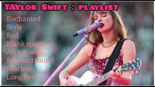 Taylor Swift : Playlist