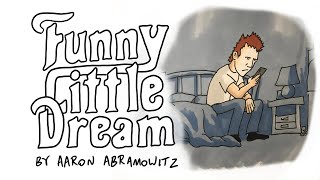 OFFICIAL MUSIC VIDEO - Funny Little Dream by Aaron Abramowitz