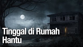 Tinggal Dirumah Hantu - Ustadz Abdullah Zaen, MA