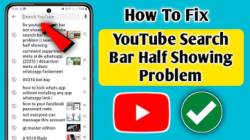 How to Fix YouTube Search Bar Not Showing (2025) | YouTube Search Bar Half Showing