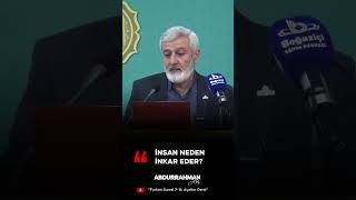 İnsan Neden İnkar Eder? Abdurrahman Ateş