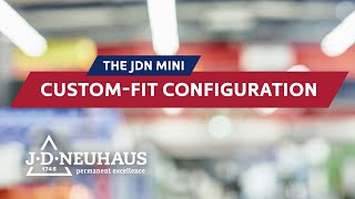 J.D. NEUHAUS Group - JDN mini Custom Fit Configuration I English