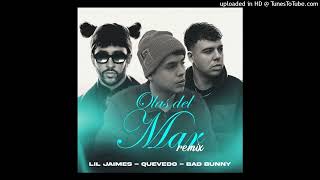 Olas Del Mar Remix - Quevedo, Bad Bunny, Lil Jaimes