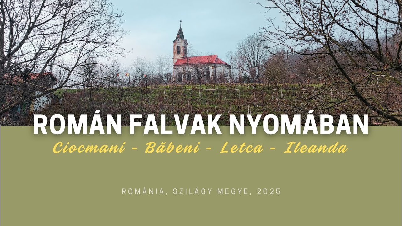 SZILÁGYSÁG : ROMÁN FALVAK NYOMÁBAN 4 / Csokmánytól Nagyilondáig (269)