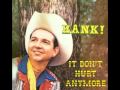 HANK THOMPSON - It Don't Hurt Anymore