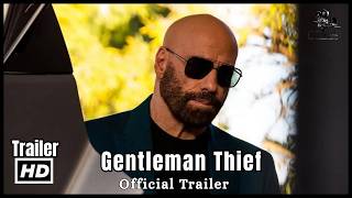 THE GENTLEMAN THIEF Official Trailer (2026) John Travolta | Movie Recap Pro
