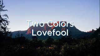 TwoColors - Lovefool - Instrumental