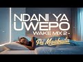 NDANI YA UWEPO WAKE MIX 2 DEEP RELAX SWAHILI WORSHIP SONGS