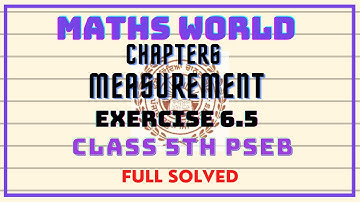 |CLASS 5th|PSEB|MATHS|CHAPTER 6 [EXERCISE 6.5]