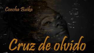 Concha Buika - Cruz de olvido (con letra)