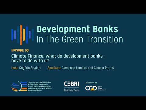 Development Banks in the Green Transition | Episódio 3