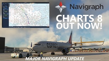 Major NAVIGRAPH Charts Update - Charts 8 is out now!