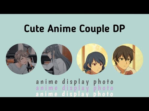 Cute Anime Couple Display Photo - YouTube