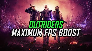 Outriders | How to Get Maximum FPS Boost and Fix Lag