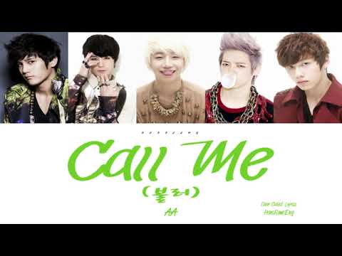 DOUBLE AA (더블에이) 'CALL ME (불러)' COLOR CODED LYRICS (HAN/ROM/ENG)