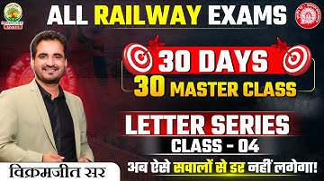 🔴 Day 4: Letter Series MasterClass 🚀 | 30 Days 30 MasterClass | RRB & SSC 2025 | Vikramjeet Sir