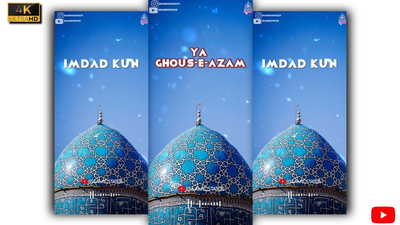 Ya Gaus Al madad status | Gaus e Azam status | Imdad Kun whatsapp status | Abdul Qadir Jilani status