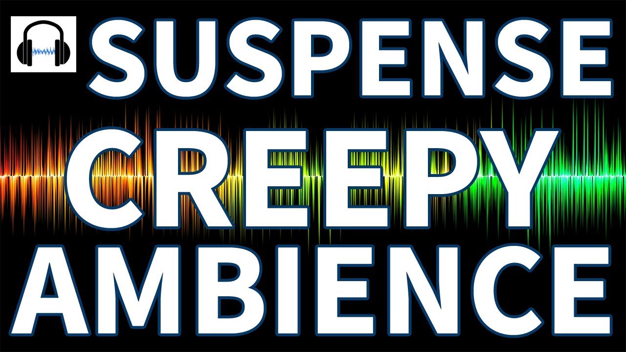 sound effects centereach ny Free no copyright free Suspense Creepy Ominous Ambience sound effect