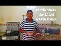 Receta albndigas con salsa napolitana