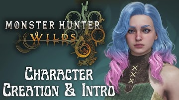 [VOD] Monster Hunter Wilds Character Customization & Intro | Monster Hunter Wilds: Part 1