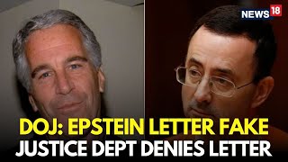 LIVE | Epstein Letter to Larry Nassar Mentioning Trump Declared Fake by US Justice Department | N18G