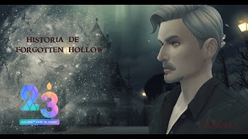 Historia de Forgotten Hollow | Machinima sims 4 | #23Simsaniversario