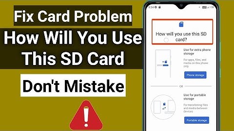 How will you use this sd card phone storage or portable storage | SD card tap to set up