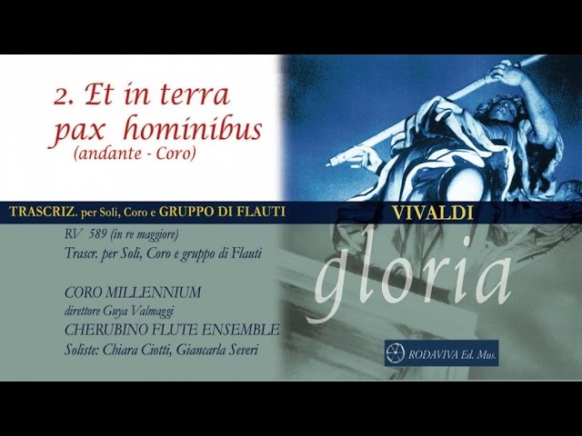 Coro Millennium Ft. CFE -  GLORIA Vivaldi, 2. ET IN TERRA PAX HOMINIBUS