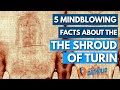 10 Mindblowing Facts About The Shroud Of Turin | The Catholic Talk Show