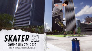 Skater XL - Coming July 7th, 2020 - Brands and Customizations Trailer