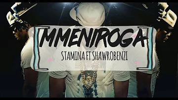 stamina ft shorwebwenzi - mmeniroga