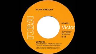 1969 Elvis Presley - Charro (stereo 45)