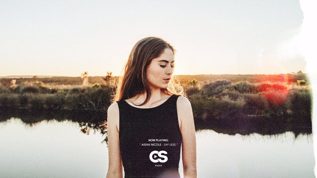 Aisha Nicole - Say Less