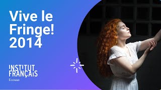 Vive le Fringe ! Teaser #2