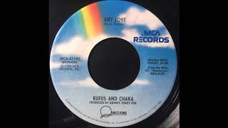 Rufus &amp; Chaka Khan - Any Love (single mix) (1980)