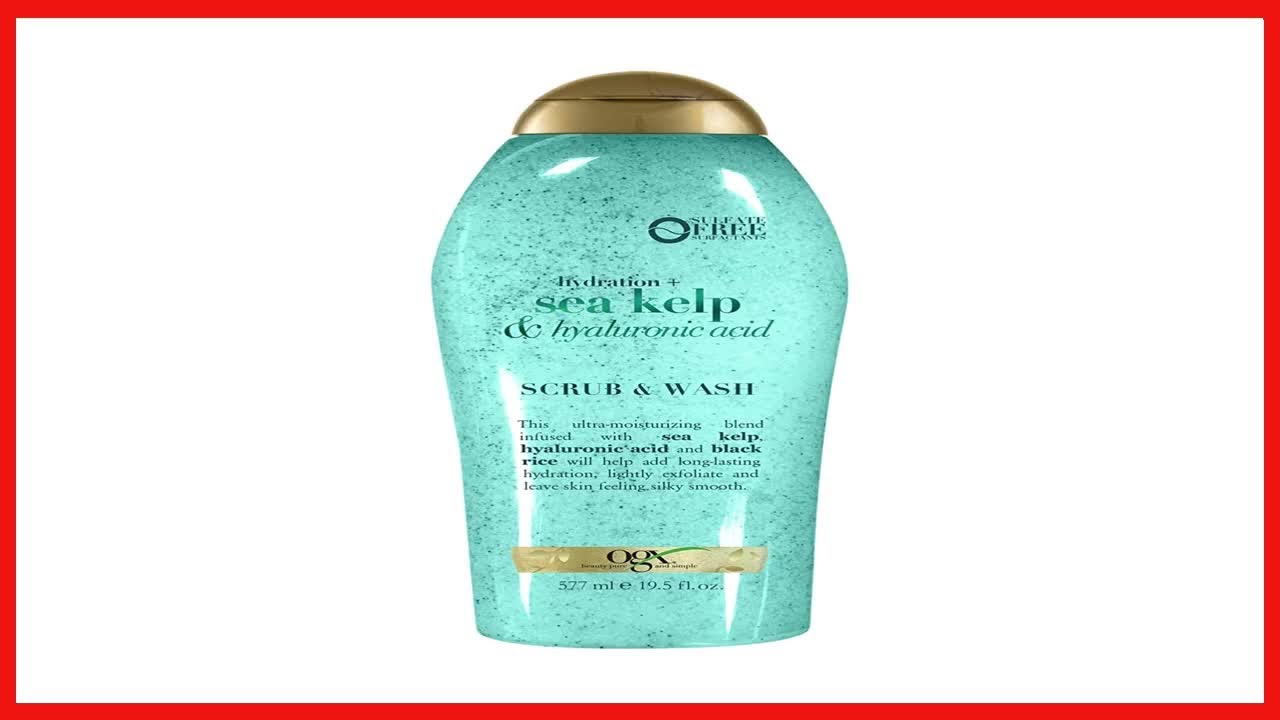 Great product OGX Sea Kelp & Hyaluronic Acid Body Scrub & Wash 19.5