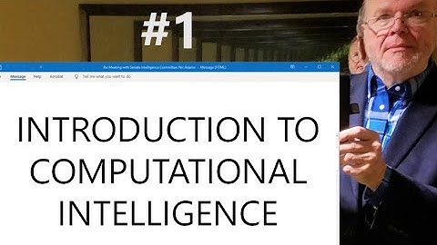 01 - Intro to Computational Intelligence - Intro/History