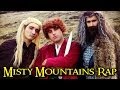The hobbit  misty mountains rap