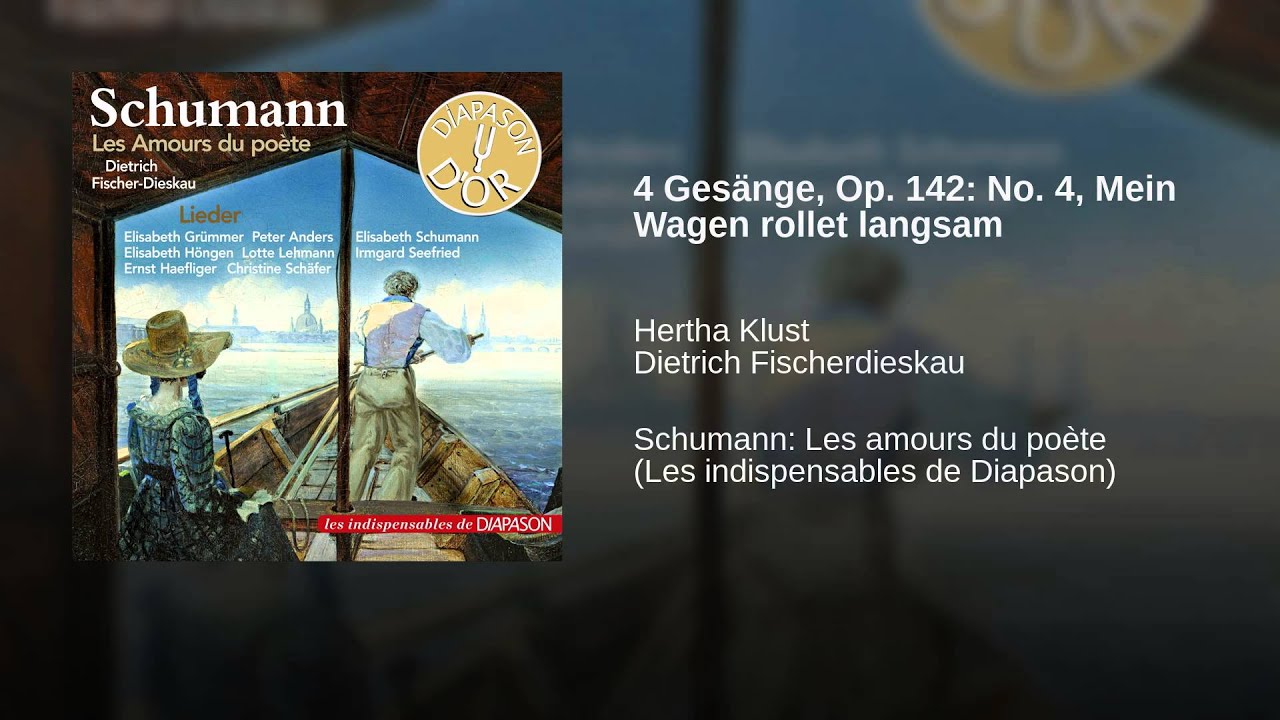 4 Gesange Op 142 No 4 Mein Wagen Rollet Langsam Youtube